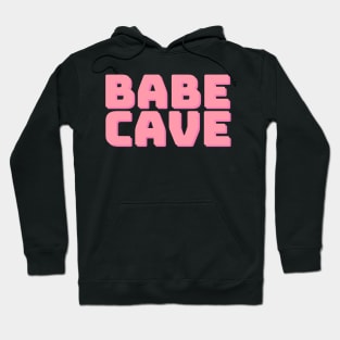 Babe Cave Hoodie